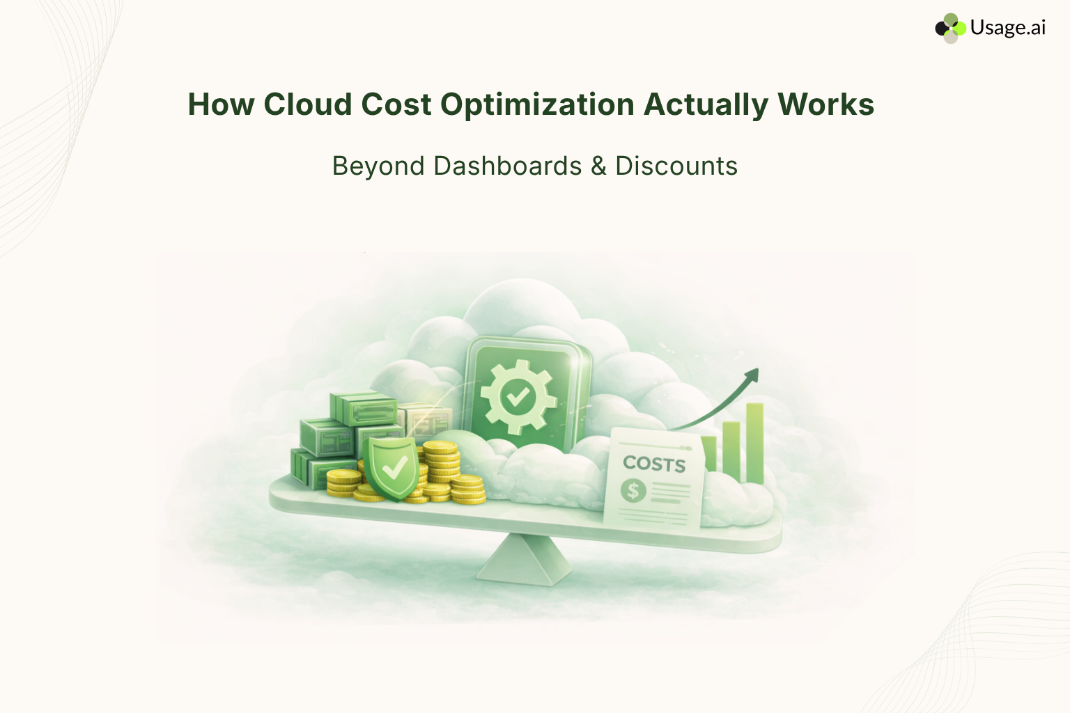 How-Cloud-Cost-Optimization-Actually-Works-Beyond-Dashboards-Discounts