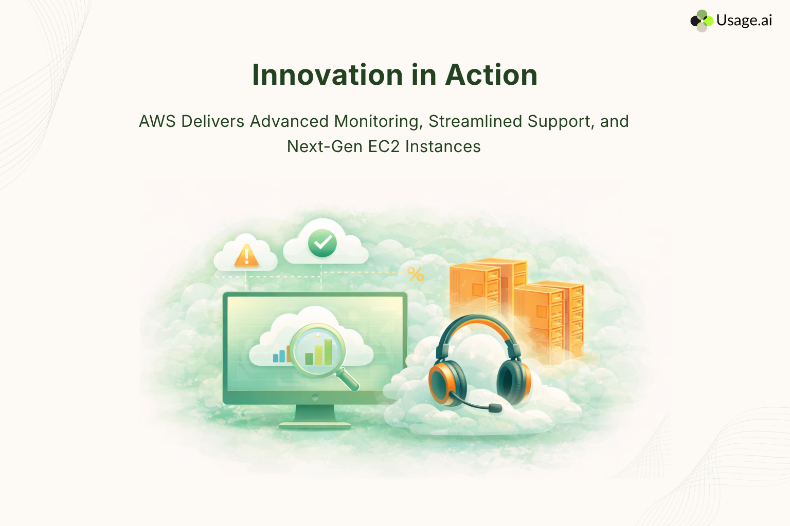 Innovation-in-Action-AWS-Delivers-Advanced-Monitoring-Streamlined-Support-and-Next-Gen-EC2-Instances